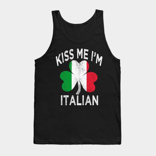 st patricks day kiss me im Italian st patricks day Tank Top by Bagshaw Gravity